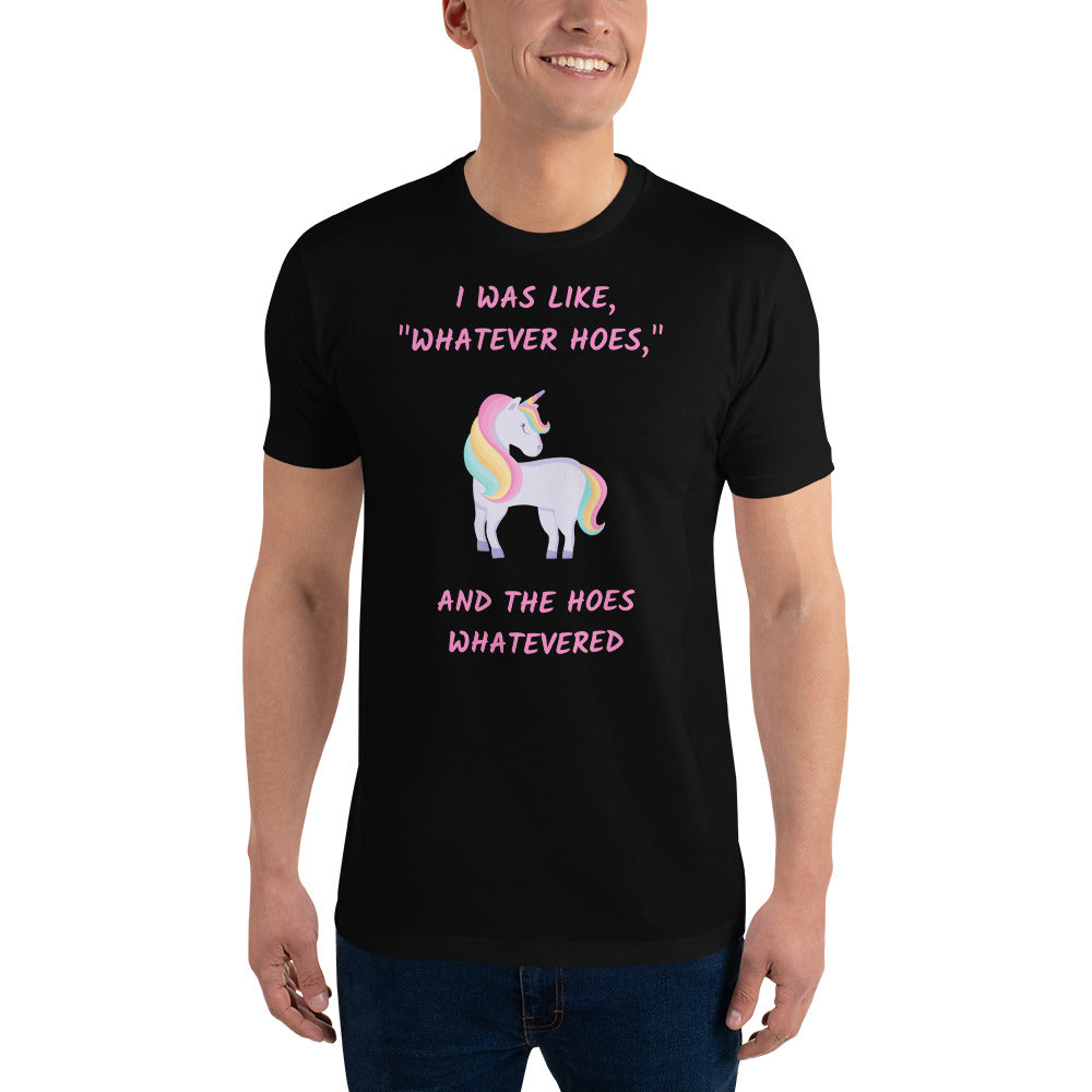 An The Hoes Whatevered | Fitted T-Shirt