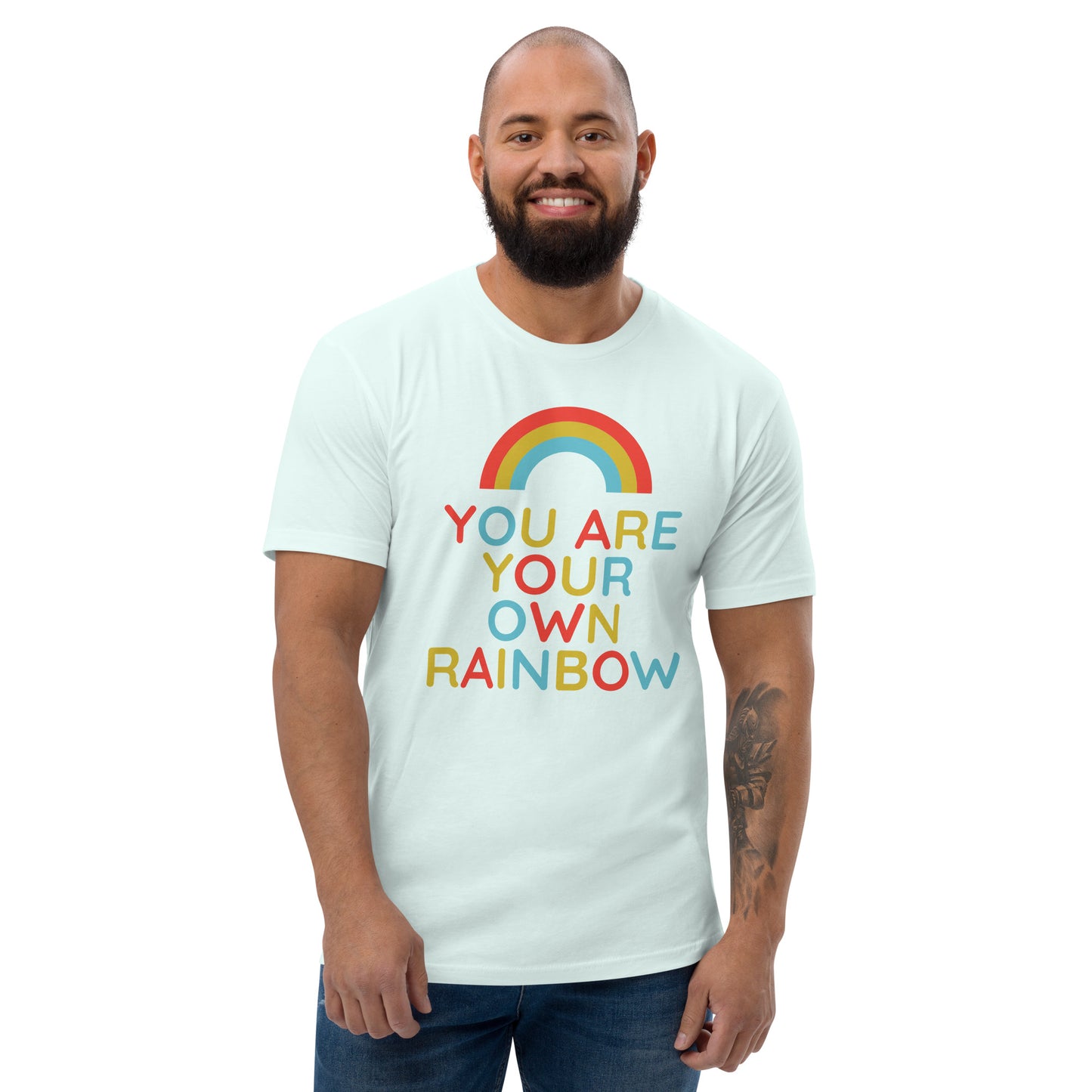 You Are Your Own Rainbow | T-Shirt