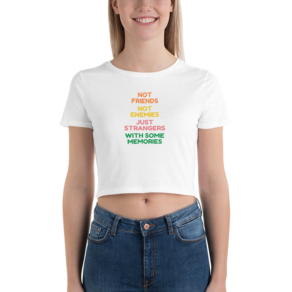 Just Strangers With Some Memories | Crop Top