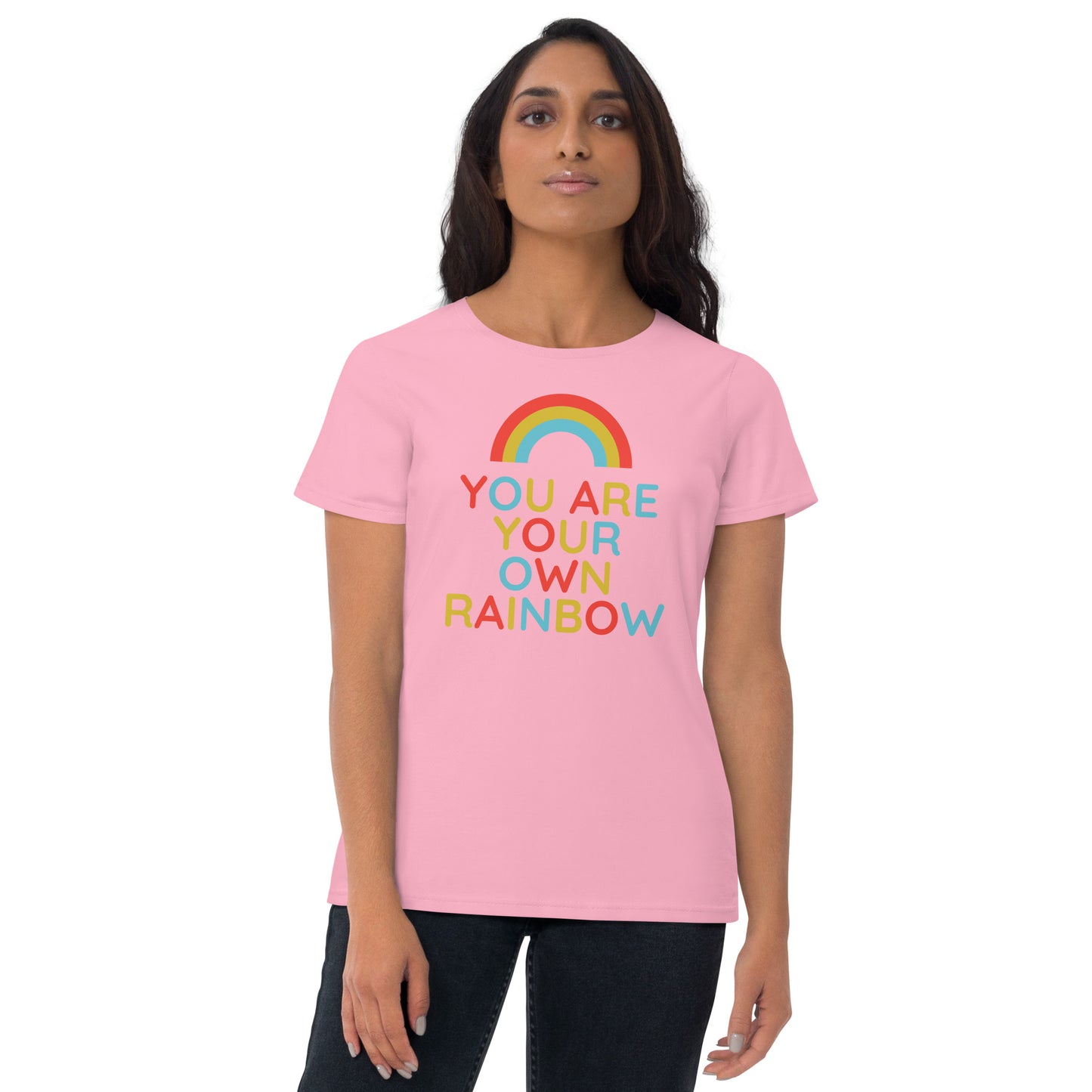 You Are Your Own Rainbow | Fashion Fit T-Shirt