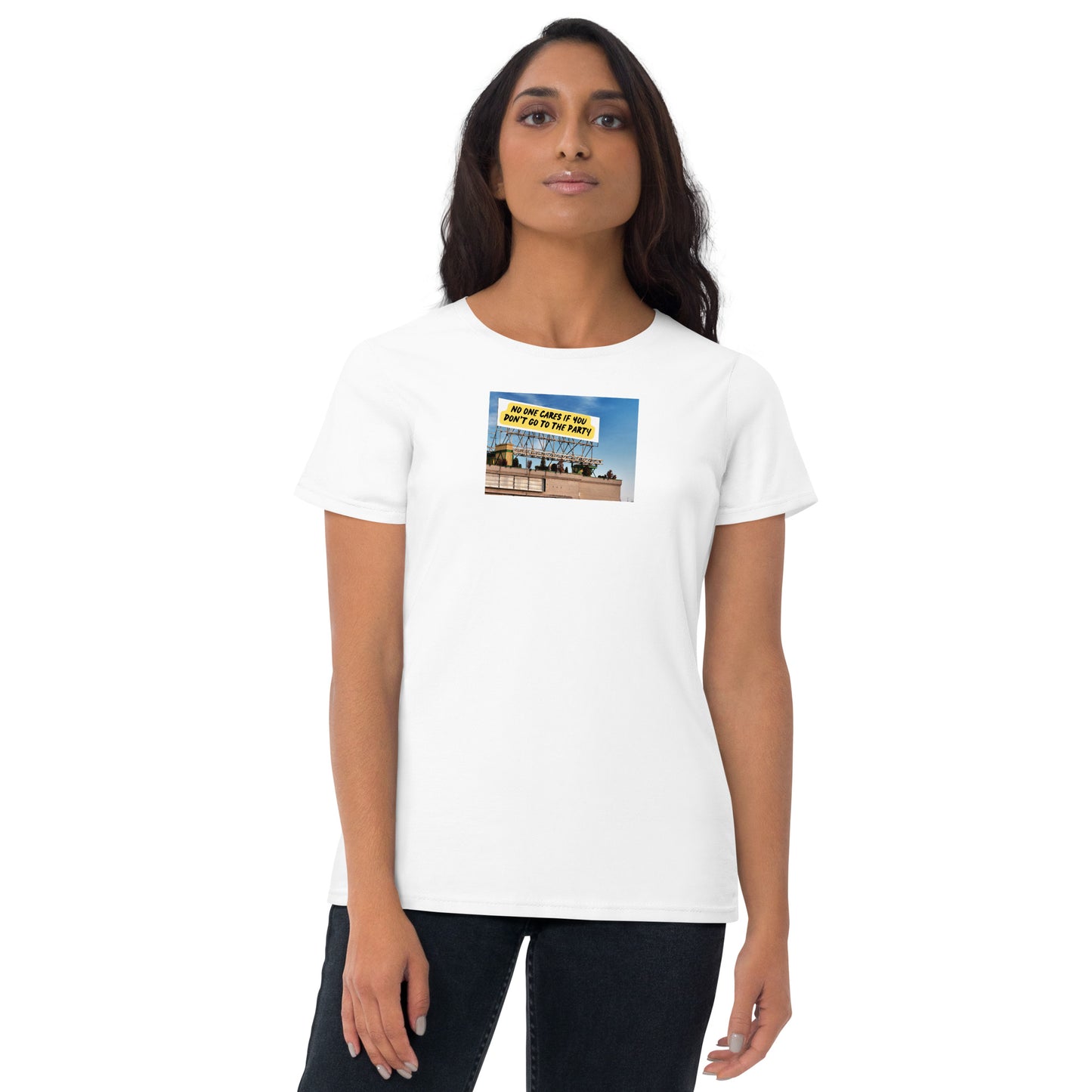 Go To The Party | Fashion Fit T-Shirt