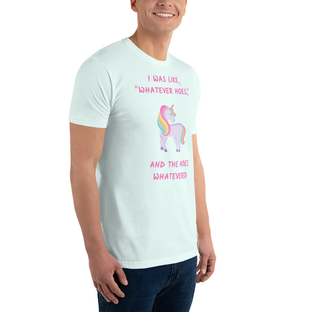 An The Hoes Whatevered | Fitted T-Shirt
