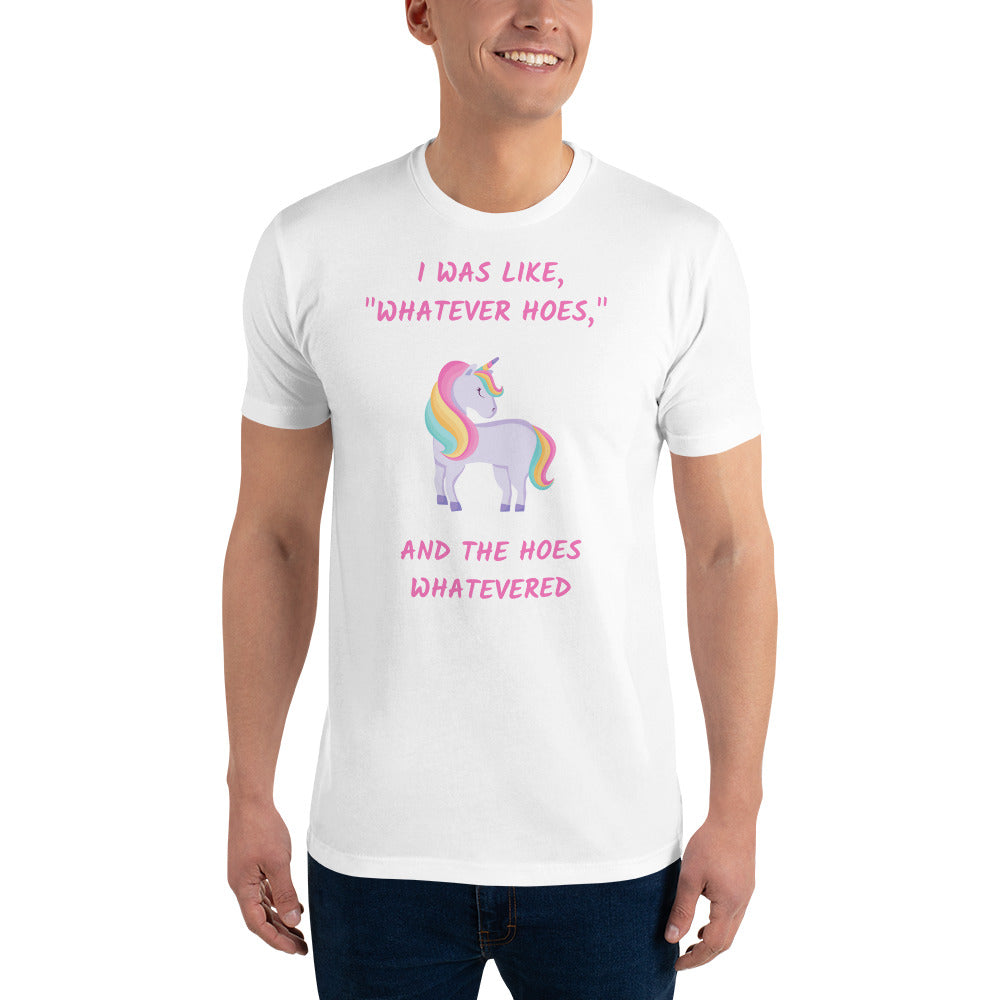 An The Hoes Whatevered | Fitted T-Shirt